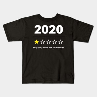 2020 Review Very Bad Would Not Recommend Shirt Kids T-Shirt